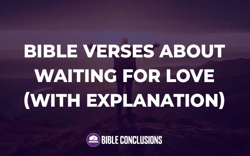 Bible Verses About Waiting For Love