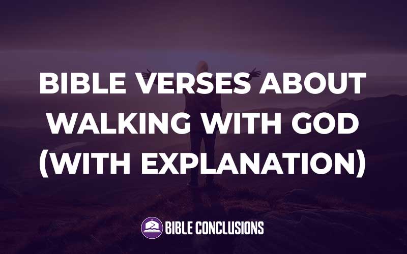 Bible Verses About Walking With God