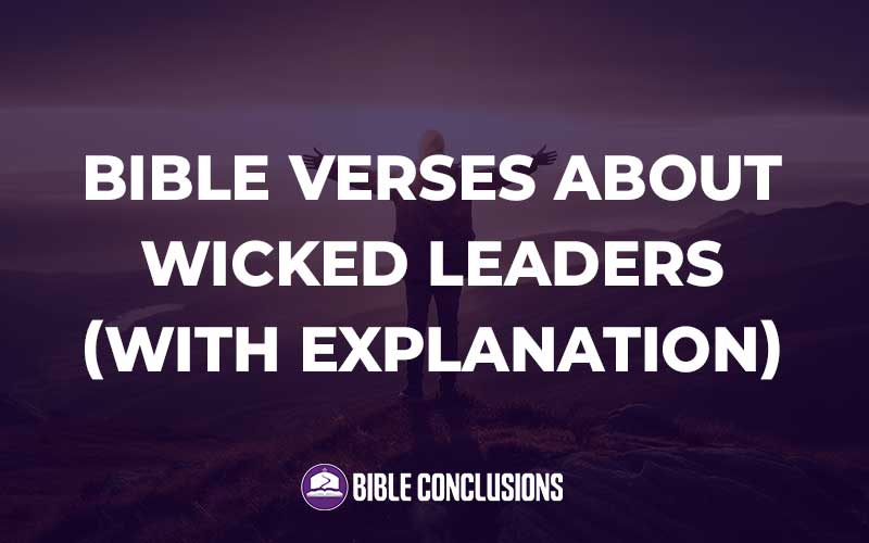 Bible Verses About Wicked Leaders