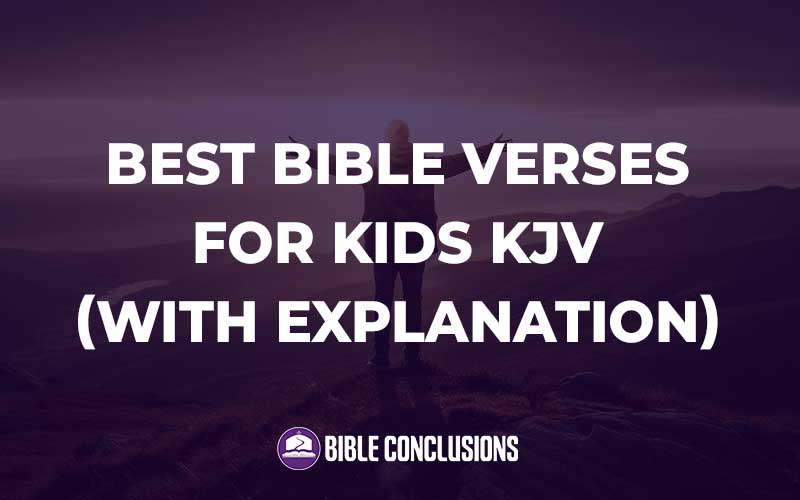 Best Bible Verses For Kids Kjv