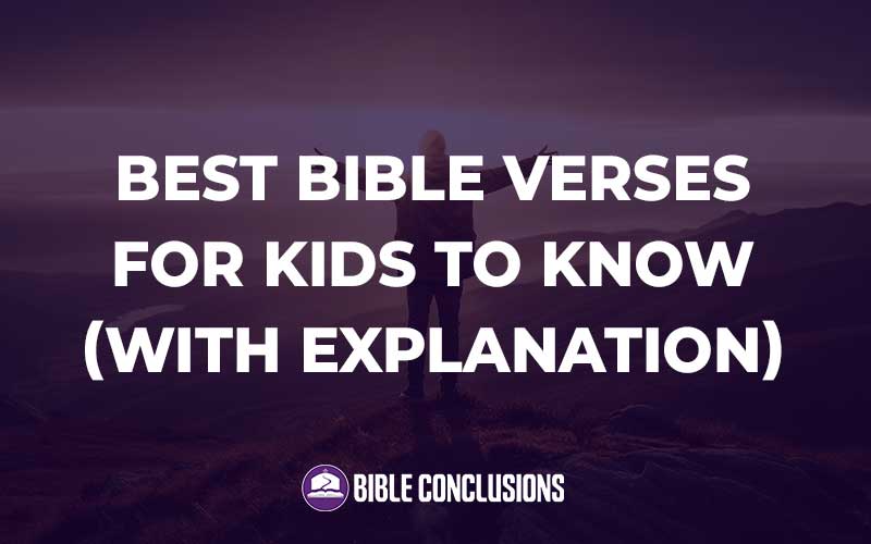 Best Bible Verses For Kids To Know