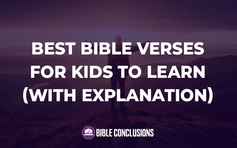 Best Bible Verses For Kids To Learn