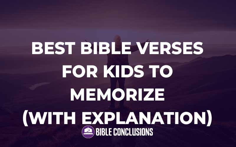 Best Bible Verses For Kids To Memorize