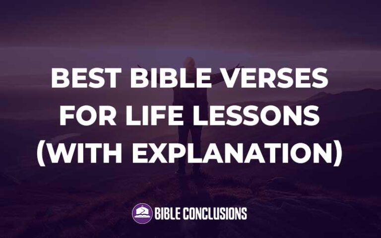 30 Powerful Best Bible Verses For Life Lessons (With Commentary ...