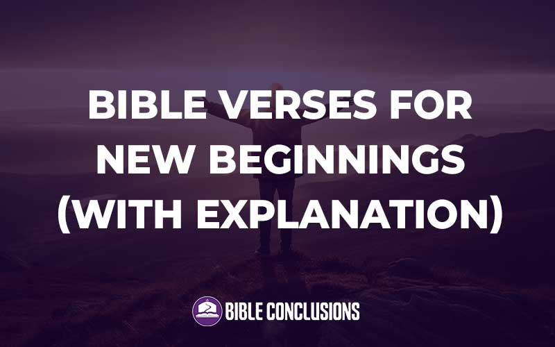 Bible Verses For New Beginnings