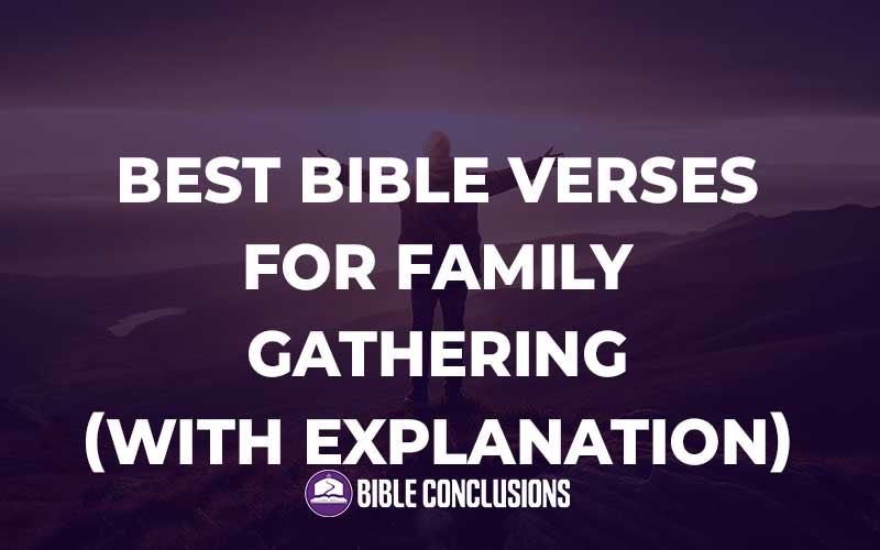 Bible Verses For Family Gathering