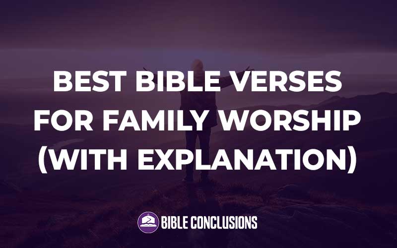 Bible Verses For Family Worship