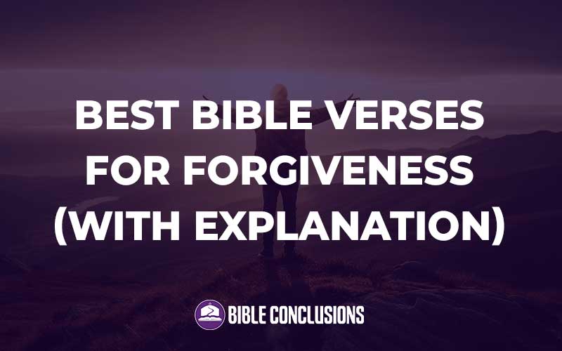 Bible Verses For Forgiveness