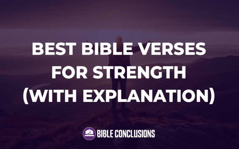 30 Powerful Best Bible Verses For Strength (With Commentary ...