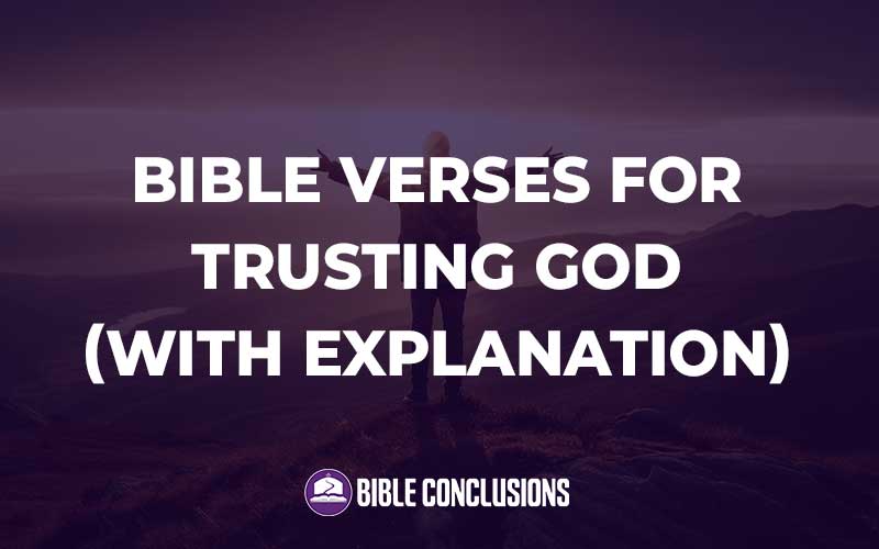 Bible Verses For Trusting God