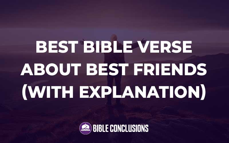 Best Bible Verse About Best Friends