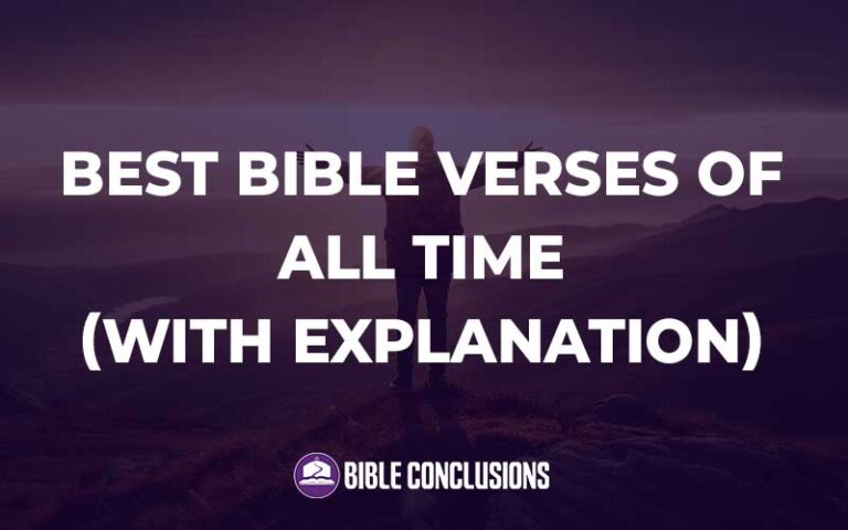 30 Powerful Best Bible Verses Of All Time (With Commentary ...