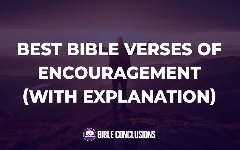 Best Bible Verses Of Encouragement