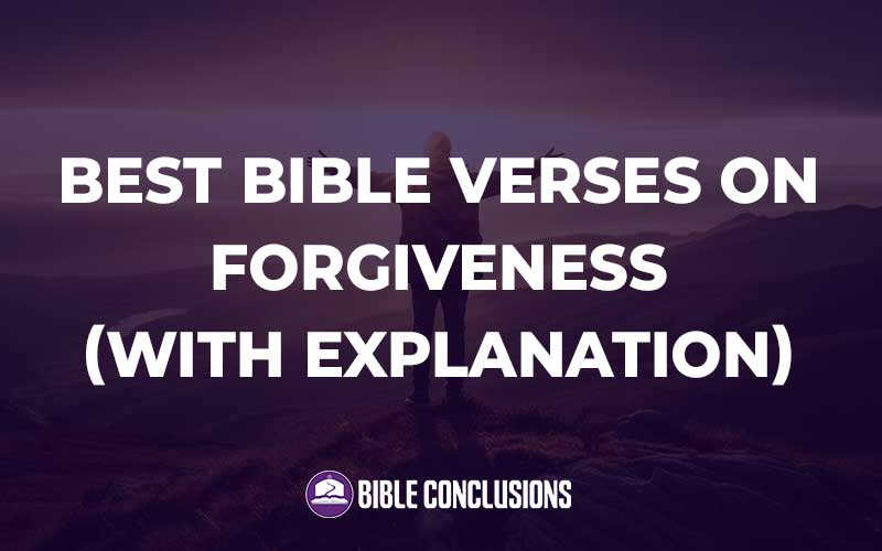 Best Bible Verses On Forgiveness