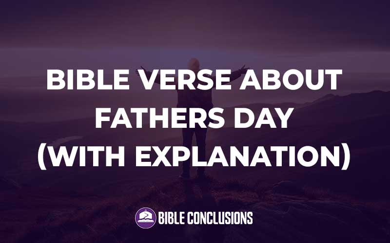 Bible Verse About Fathers Day