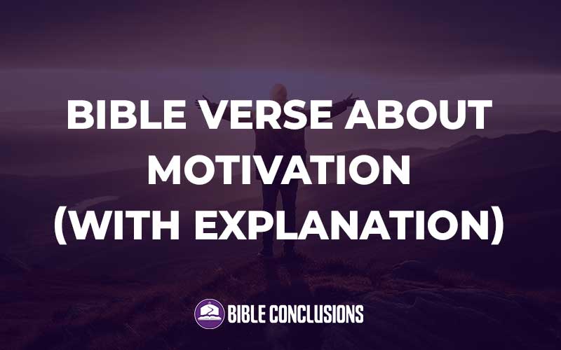 Bible Verse About Motivation