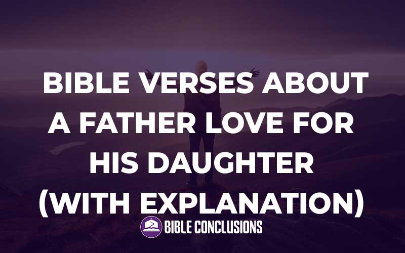 Bible Verses About A Father Love For His Daughter