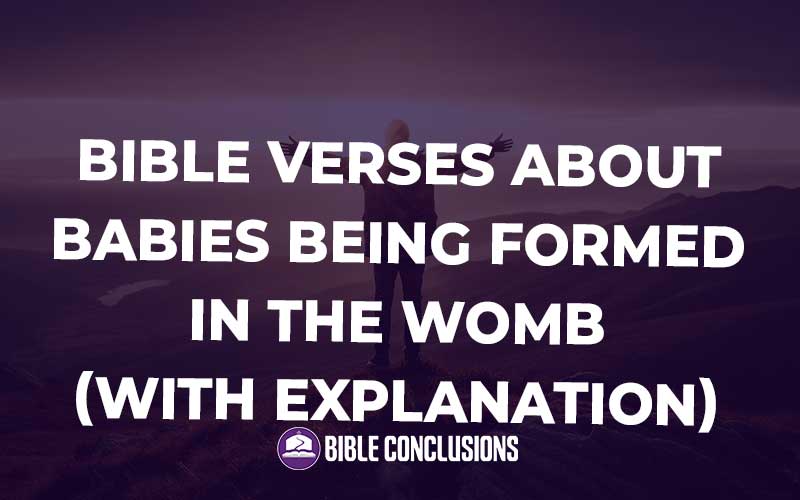 Bible Verses About Babies Being Formed In The Womb