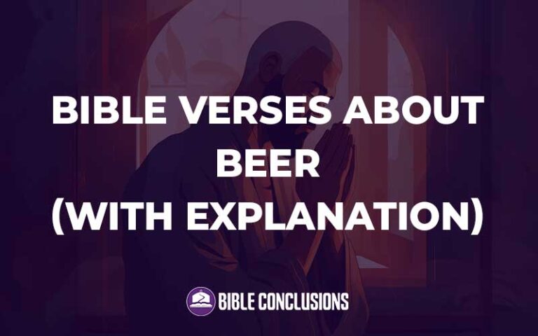 15 Powerful Best Bible Verses About Beer (With Commentary ...