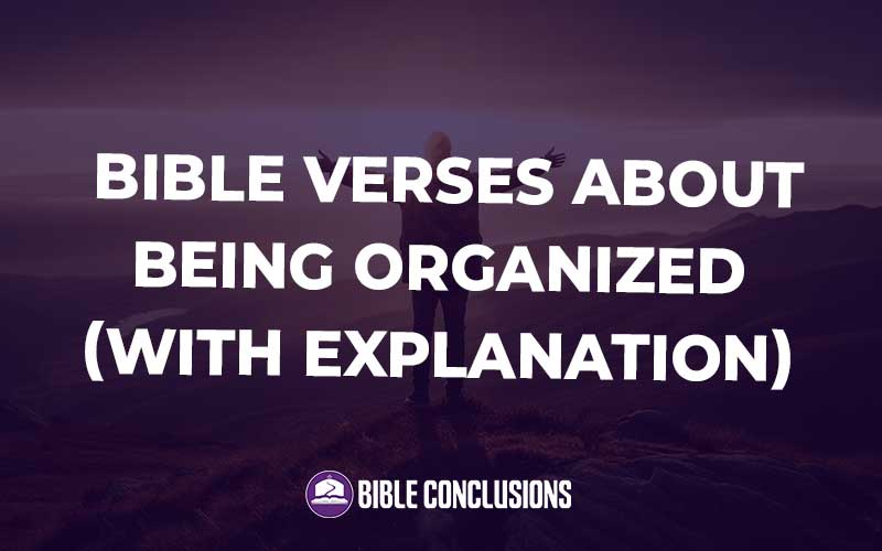 Bible Verses About Being Organized