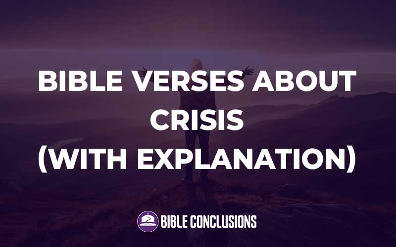 Bible Verses About Crisis