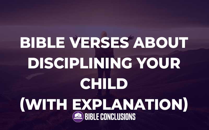 Bible Verses About Disciplining Your Child