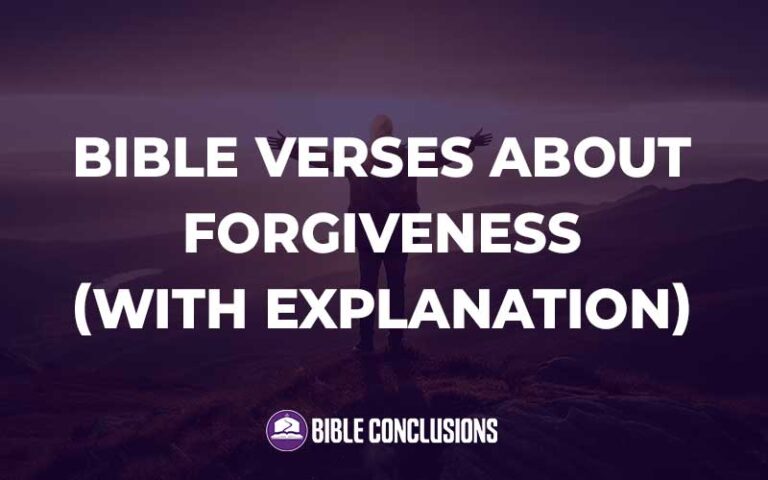 30 Powerful Bible Verses About Forgiveness (With Commentary ...