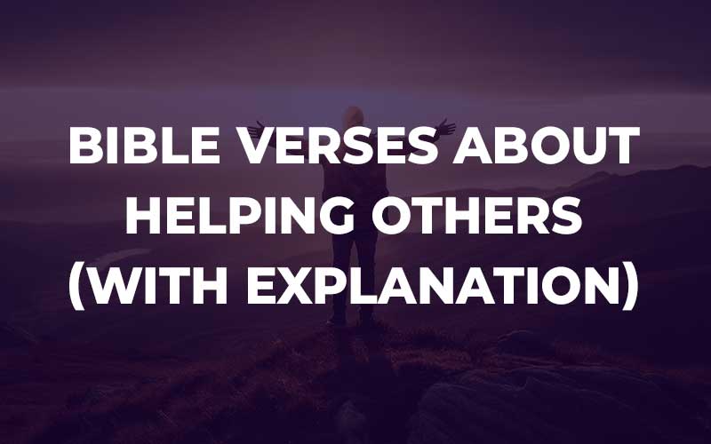 Bible Verses About Helping Others