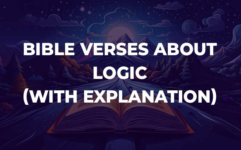 Bible Verses About Logic