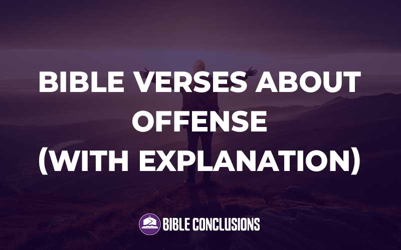 Bible Verses About Offense