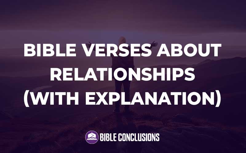 Bible Verses About Relationships