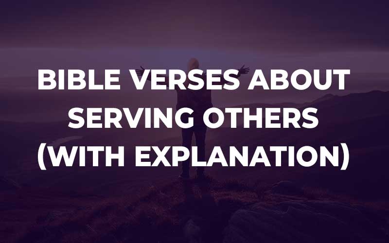 Bible Verses About Serving Others