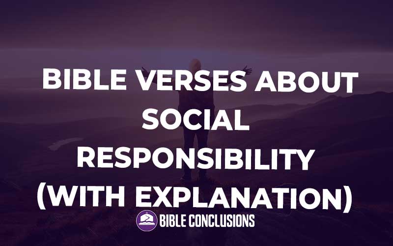 Bible Verses About Social Responsibility