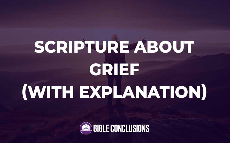 Scripture About Grief