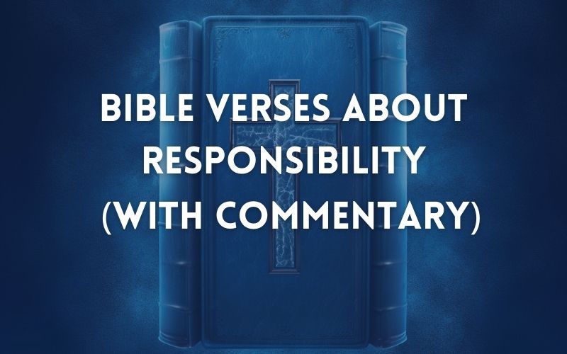 bible verses about responsibility