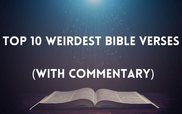 Strange Scriptures Examples 30 Powerful Top 10 Weirdest Bible Verses (With Commentary ...