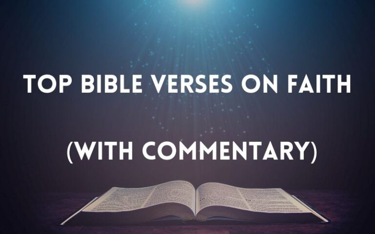 30 Powerful Top Bible Verses About Faith (With Commentary ...