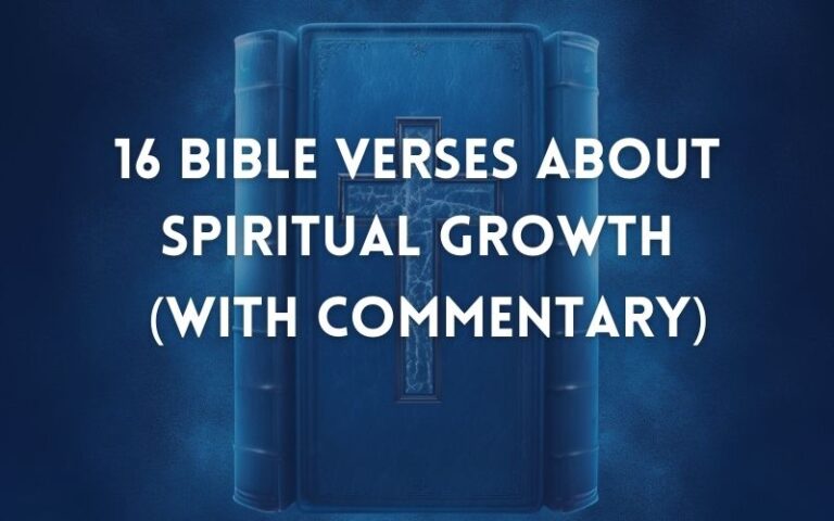 30 Powerful Best 16 bible verses about spiritual growth (Full ...
